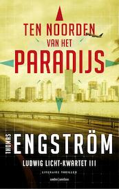 Ten noorden van het paradijs - Thomas Engström (ISBN 9789026333088)