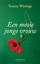 Een mooie jonge vrouw - Tommy Wieringa (ISBN 9789403105406)