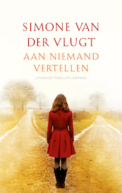 Aan niemand vertellen - Simone van der Vlugt (ISBN 9789026348532)