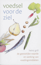 Voedsel voor de ziel - H. Grill (ISBN 9789021523491)