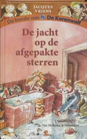 De jacht op de afgepakte sterren - Jacques Vriens (ISBN 9789000300136)