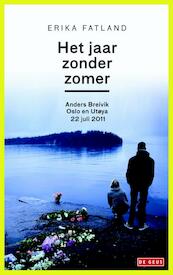 Het jaar zonder zomer - Erika Fatland (ISBN 9789044523430)