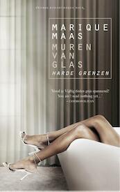 Muren van glas Harde grenzen - Marique Maas (ISBN 9789041426536)