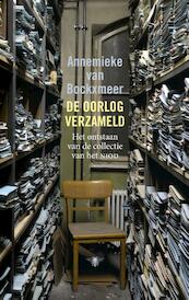 De oorlog verzameld - Annemieke van Bockxmeer (ISBN 9789023489399)