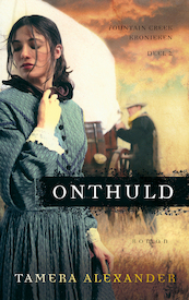 Onthuld - Tamera Alexander (ISBN 9789051947021)