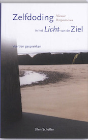 Zelfdoding in het licht van de ziel - Ellen Scheffer (ISBN 9789075362954)