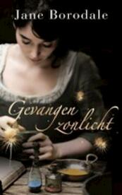 Gevangen zonlicht - Jane Borodale (ISBN 9789023919537)