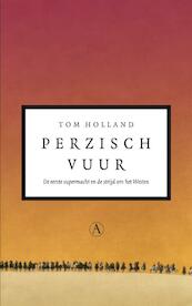 Perzisch vuur - Tom Holland (ISBN 9789025363949)