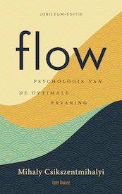 Flow - Mihaly Csikszentmihalyi (ISBN 9789025908423)