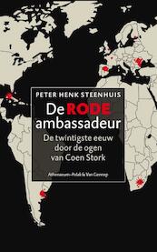 De rode ambassadeur - Peter Henk Steenhuis (ISBN 9789025368951)