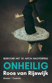 Onheilig - Roos van Rijswijk (ISBN 9789021407500)