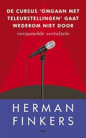 De cursus omgaan met teleurstellingen gaat wederom niet door - Herman Finkers (ISBN 9789400401167)