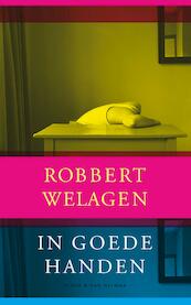 In goede handen - Robbert Welagen (ISBN 9789038800561)