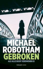 Gebroken - Michael Robotham (ISBN 9789403139401)