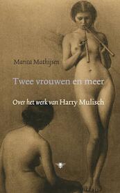 Twee vrouwen en meer - M. Mathijsen (ISBN 9789023432173)