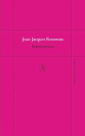 Bekentenissen - J.-Jac. Rousseau (ISBN 9789025363772)