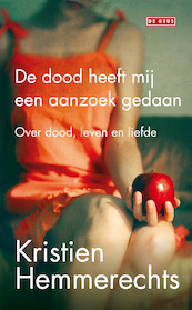 Dood heeft mij een aanzoek gedaan - Kristien Hemmerechts (ISBN 9789044528282)