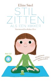 Stilzitten als een kikker - Eline Snel (ISBN 9789025905798)