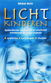 Lichtkinderen - Barbel Mohr (ISBN 9789076771946)