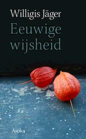Eeuwige wijsheid - Willigis Jäger (ISBN 9789056702564)