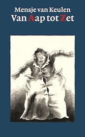 Van Aap tot Zet - Mensje van Keulen (ISBN 9789025454425)