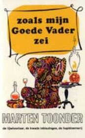 Zoals mijn goede vader zei - Marten Toonder (ISBN 9789023403241)