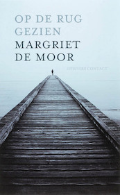 Op de rug gezien - Margriet de Moor (ISBN 9789025426590)