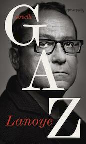 GAZ - Tom Lanoye (ISBN 9789044629170)