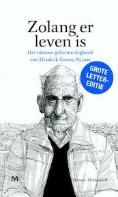 Zolang er leven is - Hendrik Groen (ISBN 9789029091596)