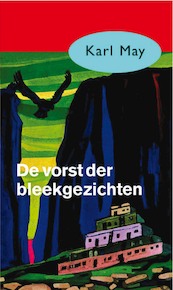 De vorst der bleekgezichten - Karl May (ISBN 9789031500468)