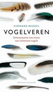 Vogelveren - Einhard Bezzel (ISBN 9789059563667)