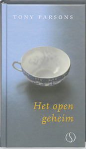 Het open geheim - Tony Parsons (ISBN 9789077228654)