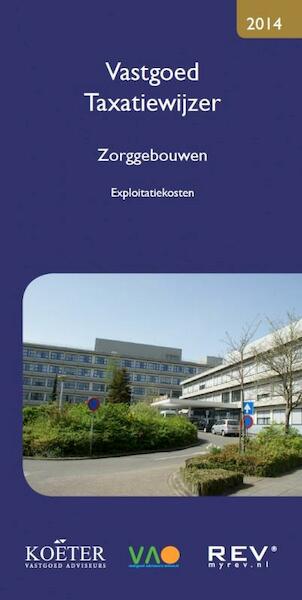 Vastgoed Taxatiewijzer - (ISBN 9789082028355)