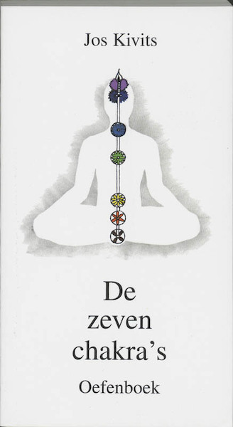 De zeven chakra's Oefenboek - J. Kivits (ISBN 9789020281309)