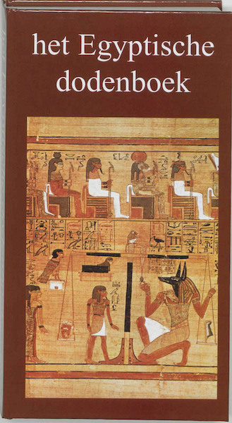 Het Egyptische dodenboek - (ISBN 9789020248319)