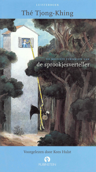 De mooiste verhalen van de sprookjesverteller - Thé Tjong-Khing (ISBN 9789047615118)