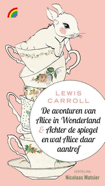 Alice in Wonderland & Achter de spiegel - Lewis Carroll (ISBN 9789041711731)