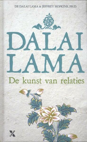 De kunst van relaties - Dalai Lama (ISBN 9789401600446)