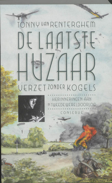 De laatste huzaar - Tonny van Renterghem (ISBN 9789054292944)