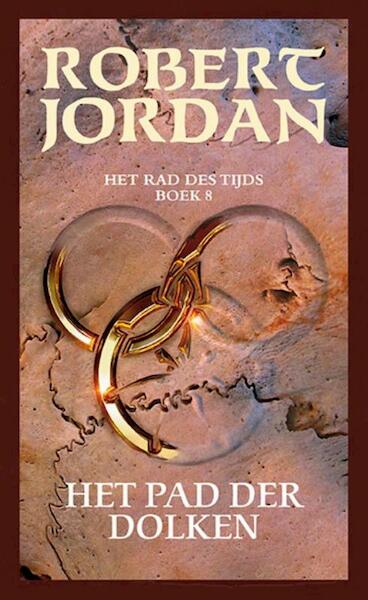 Rad des tijds 8 Het pad der dolken - Robert Jordan (ISBN 9789024555482)