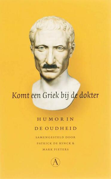 Komt een Griek bij de dokter - (ISBN 9789025364403)