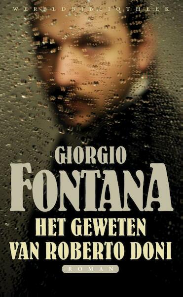 Het geweten van Roberto Doni - Giorgio Fontana (ISBN 9789028425439)