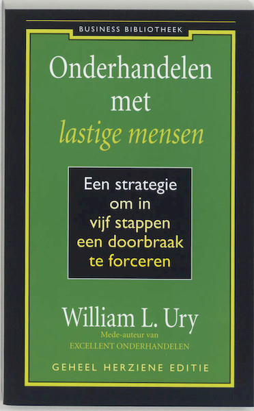 Onderhandelen met lastige mensen - W.L. Ury, Paul Duchateau (ISBN 9789025401597)