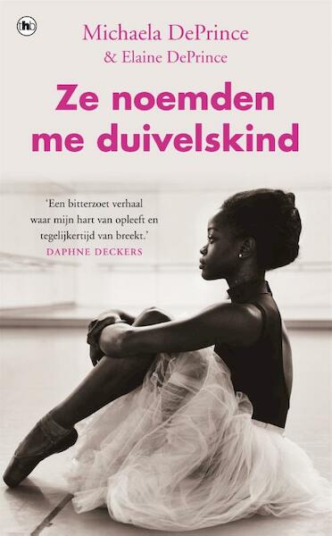 Ze noemden me duivelskind - Michaela DePrince, Elaine DePrince (ISBN 9789044349221)