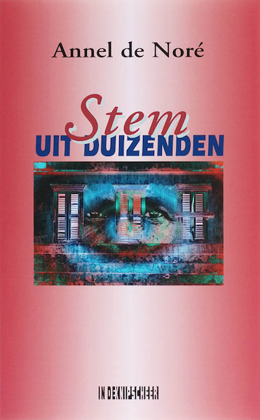 Stem uit duizenden - A. de Noré (ISBN 9789062655861)