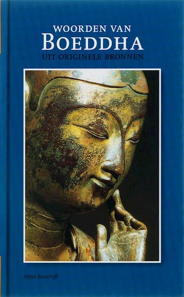 Woorden van Boeddha - A. Bancroft (ISBN 9789077228449)