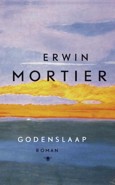 Godenslaap - Erwin Mortier (ISBN 9789023442981)