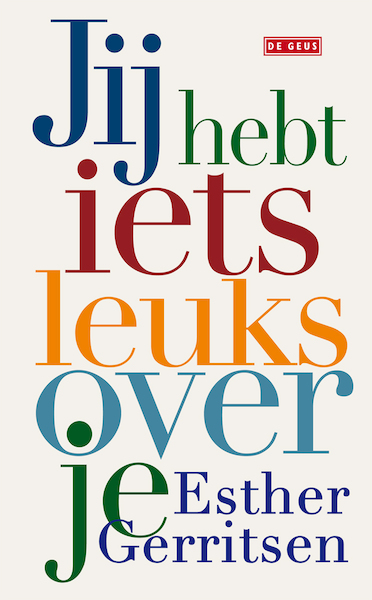 Jij hebt iets leuks over je - Esther Gerritsen (ISBN 9789044520705)