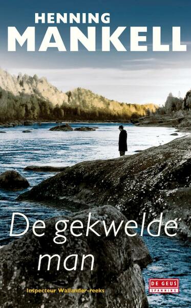 De gekwelde man - Henning Mankell (ISBN 9789044518542)