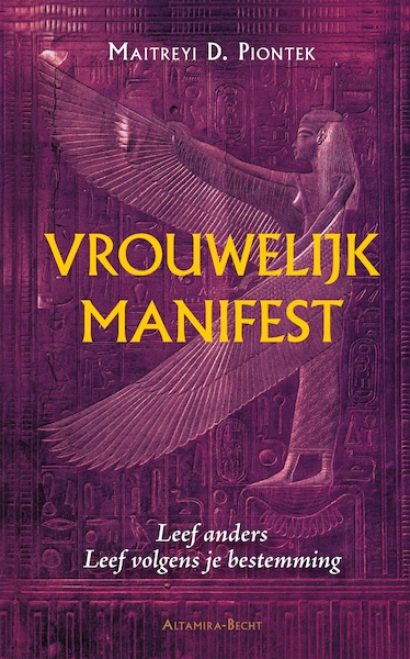 Vrouwelijk manifest - Maitreyi D. Piontek (ISBN 9789069639956)